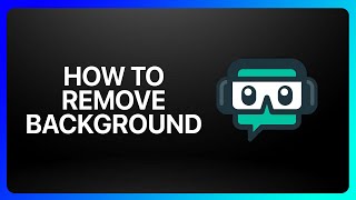 How To Remove Background In Streamlabs Tutorial [upl. by Rehoptsirhc]