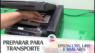 Tutorial  Como preparar para Transporte a Epson L395 L495 e Similares  SULINK [upl. by Ennairej]