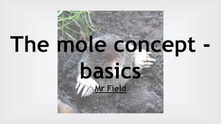 GCSE Chemistry 18  Mole concept [upl. by Blanch]