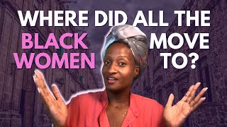 7 Largest Communities African Americans Moved Abroad To  Black Women Expats [upl. by Seka]