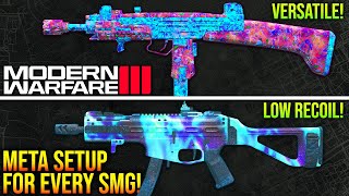 Modern Warfare 3 The BEST META CLASS SETUP For EVERY SMG MW3 Best Weapons [upl. by Ystap]