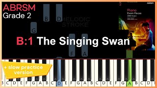 The Singing Swan  Ffrench  B1 ABRSM 2025 amp 2026 Grade 2 piano  TUTORIAL  slow practice [upl. by Garlan]