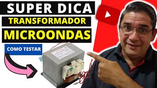 Como Testar Transformador de Microondas [upl. by Gar747]