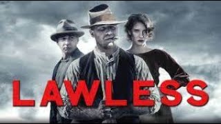 Lawless Full Movie Fact in Hindi  Review and Story Explained  Tom Hardy  Shia LaBeouf [upl. by Aiht]