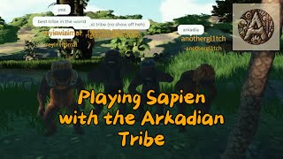 Playing Sapien with the Arkadian Tribe [upl. by Norrie528]