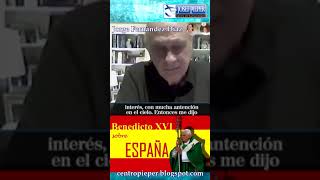 Benedicto XVI sobre España  Jorge Fernández Díaz [upl. by Krauss883]