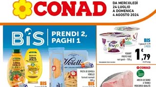 Volantino🗞CONAD dal 24 LUGLIO 2024anteprima [upl. by Lavro]