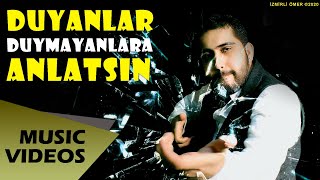 DUYANLAR DUYMAYANLARA ANLATSIN  Official Video [upl. by Palmer219]