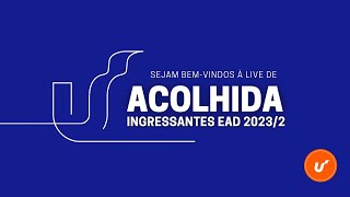 Live de Acolhida aos ingressantes dos cursos EAD  20232 [upl. by Pandich]