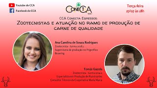 CCA Conecta Egressos Zootecnistas e atuação no ramo de produção de carne de qualidade [upl. by Nicoline]