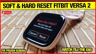 Soft amp Hard Reset Fitbit Sense Versa 3 2 1 amp Lite [upl. by Adirem]