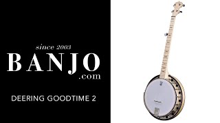 Deering Goodtime 2 Banjo  Banjocom [upl. by Adair]