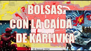 LA CAÍDA DE KARLIVKA ENBOLSAMIENTOS AL SUR [upl. by Jaunita]