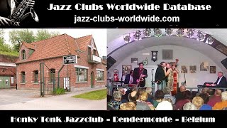 Honky Tonk Jazz Club Dendermonde Belgium [upl. by Letsirk]