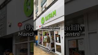 Oxfam Manchester manchester oxfam piccadilly [upl. by Hugues]