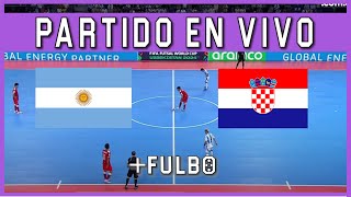 🔴 ARGENTINA vs CROACIA EN VIVO 🔥 MUNDIAL DE FUTSAL 🏆 OCTAVOS DE FINAL [upl. by Etoile]