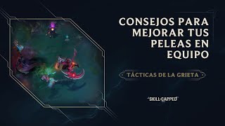 TácticasDeLaGrieta Consejos para peleas en equipo  Gameplay  League of Legends [upl. by Nnywg408]