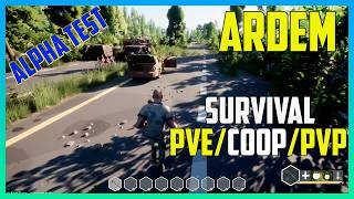 Ardem Survival Coop PVE PVP Alpha TEST [upl. by Anyahs]