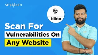 How To Scan ANY Website For Vulnerabilities  Nikto Tutorial  CyberSecurity Tutorial SImplilearn [upl. by Anieral]