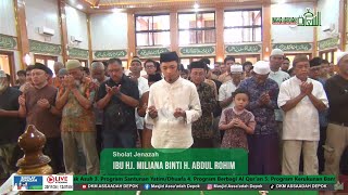 SHOLAT JENAZAN DAN PEMAKAMAN IBU HJ MILIANA BINTI H ABDUL ROHIM  DKM ASSAADAH DEPOK [upl. by Lucias]