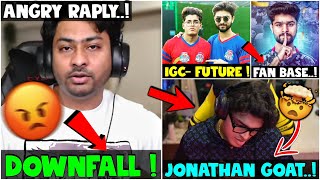 DYNAMO On JONATHAN Fan Base 🤯 JONATHAN amp LOLZZZ IGC FUTURE 🤯 DYNAMO Angry REPLY 😡 [upl. by Inaffyt]