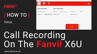 Howto Setup Call Recording On The Fanvil X6U IP Phone [upl. by Melisse405]