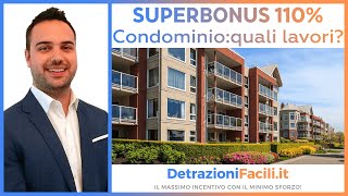 Superbonus 110  condominio quali lavori si possono fare [upl. by Krusche724]