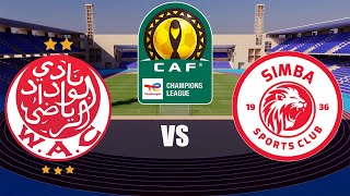 LIVE WYDAD CASABLANCA VS SIMBA SC  MCHEZO WA KLABU BINGWA AFRIKA CAF CHAMPIONS LEAGUE [upl. by Eerpud]