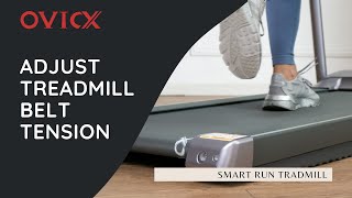 Adjusting Treadmill Belt Tension  Treadmill Maintenance  OVICX Smart Run [upl. by Lynnett481]