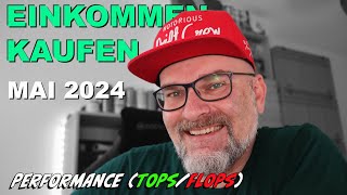 Einkommen Kaufen KW1822 2024  Performance Mai 2024  PatricksFinanzen  Video 451 [upl. by Hadihahs]