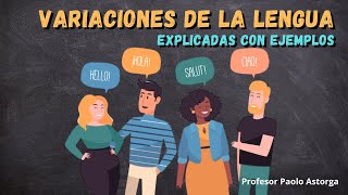 VARIACIONES DE LA LENGUA EXPLICADAS CON EJEMPLOS [upl. by Mira]