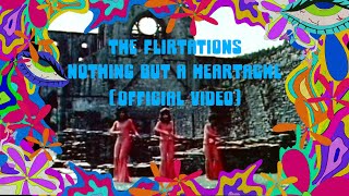 The Flirtations  Nothing But A Heartache Official Video [upl. by Lepper]