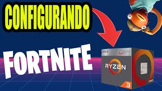 LA MEJOR CONFIGURACION PARA FORNITE EN RYZEN 3 2200G [upl. by Nitsew476]