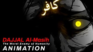 Islamic Animation  Dajjal The Worst Enemy of Humanity [upl. by Amikehs]