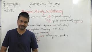 quotBiological Activity amp Weatheringquot class 11 Geography chapter 6 Geomorphic process [upl. by Map307]