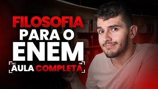 TUDO de FILOSOFIA para o ENEM em 40 MINUTOS [upl. by Nagol26]