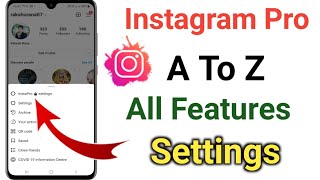 Instagram Pro A To Z All Features Settings Explain in Hindi  Instagram pro All Settings [upl. by Loy]