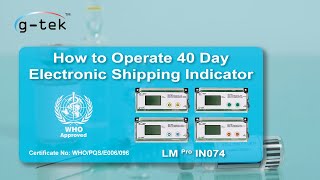 How to Operate 40 Day Electronic Shipping Indicator LM Pro IN074 [upl. by Eessac173]