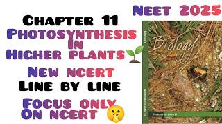 Photosynthesis in higher plants class 11  Photosynthesis in higher plants ncert ll part 1 [upl. by Rexanne]