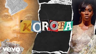 Tiwa Savage  Koroba Lyric Video [upl. by Atener]