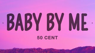 50 Cent  Baby By Me ft NeYo [upl. by Ydnil]