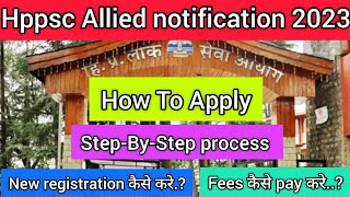 Hppsc Allied ka exam kaise bhare  Full process of how to fill hppsc Allied Exam 2023 online [upl. by Leia51]