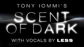 Scent of Dark  vocal version by Less [upl. by Ennairej]