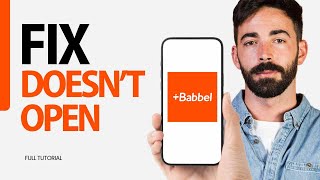 How To Fix Doesnt Open On Babbel App 2024 [upl. by Slifka]