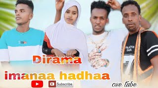 NEW DIRAMA AFAN OROMO IMANA HADHAA ETOPIYA [upl. by Eimma]