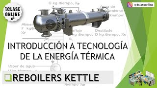 2 Reboilers Kettle Teoría Parte 1 [upl. by Ahcim522]