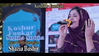 Soona Soona  Shazia Bashir  Live Performance  Koshur Funkar 2023 [upl. by Toile435]