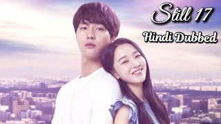 Still 17 Episode 13 Pt 01 Kdrama In Hindi Dubbed  Korean Drama In Hindi Dubbed [upl. by Vincelette]