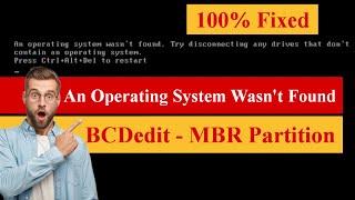 An Operating System Wasnt Found  BCDedit Repair Corrupted MBR Partition Fixed [upl. by Anderea924]