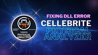 Quick Solution Fixing Physical Analyzer DLL Error [upl. by Bluh]